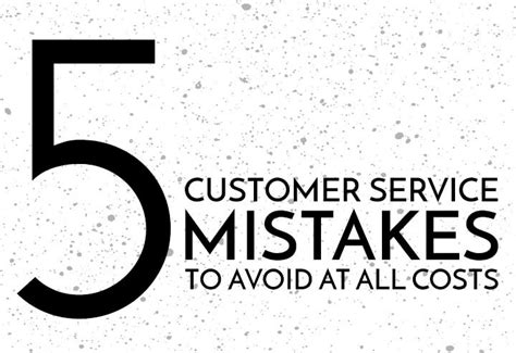 5 Customer Service Mistakes To Avoid At All Costs Brand24