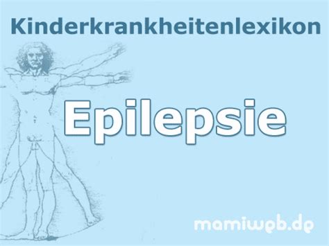 Epilepsie Bei Kindern Mamiwebde