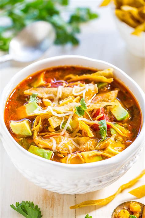 If you wanna pack it with. Easy 30-Minute Homemade Chicken Tortilla Soup - Averie Cooks