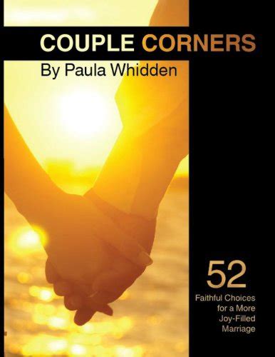 Couple Corners 52 Faithful Choices For A More Joy Filled Marriage