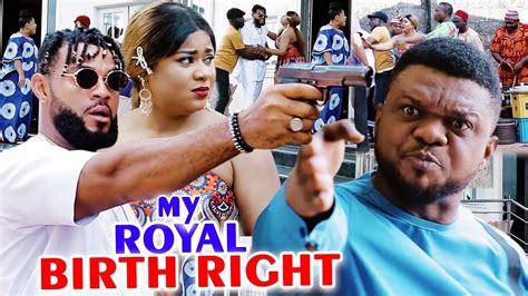 My Royal Birth Right Season 5and6 New Hit Movie Ken Erics Uju Okoli