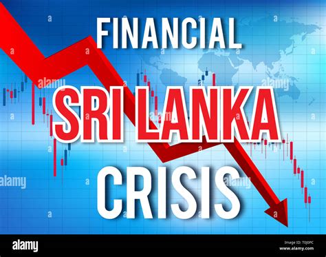 Sri Lanka Financial Crisis Economic Collapse Market Crash Global