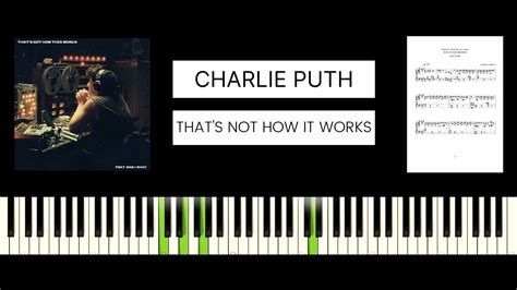 Charlie Puth Thats Not How This Works Feat Dan Shay Best Piano