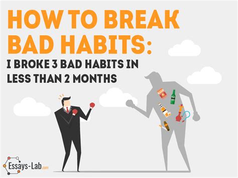 Say Goodbye To Bad Habits