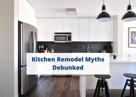 Kitchen Remodel Myths Debunked The Horton Standard