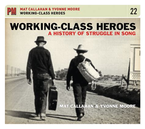 Working Class Heroes Cd