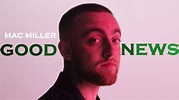 Mac Miller - Good News Lyrics - YouTube
