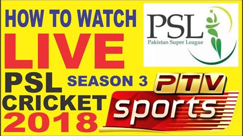 How To Watch Live Psl Cricket In 2018 Season 3 Youtube