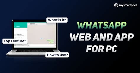 whatsapp web and app for pc what are they how to use on laptop top 5 features