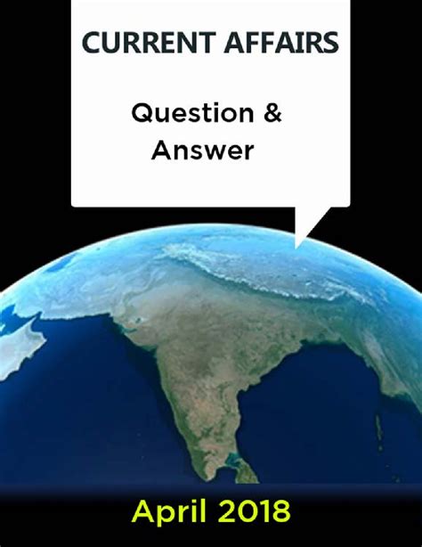 Download Current Affairs Question And Answer April 2018 Pdf Online