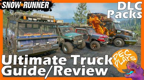 Ultimate Truck Review/Guide To All Trucks (DLC Packs) - Snowrunner