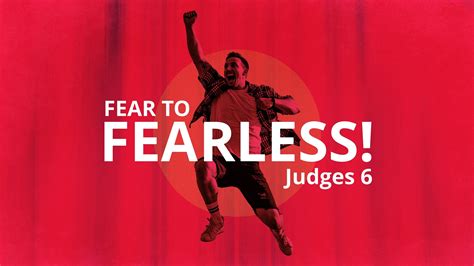 Fear To Fearless Judges 6 Good Morning Church Today We Continue