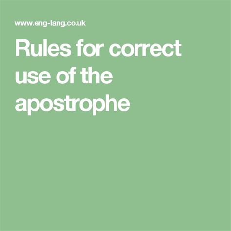 Rules For Correct Use Of The Apostrophe Apostrophes Apostrophe Rules Correction