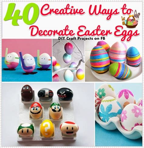 40 Creative Ways To Decorate Easter Eggs Diy Craft Projects Handy Diy