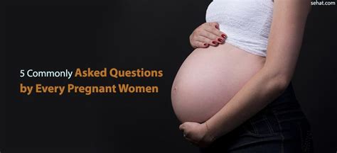 5 commonly asked pregnant questions and answers