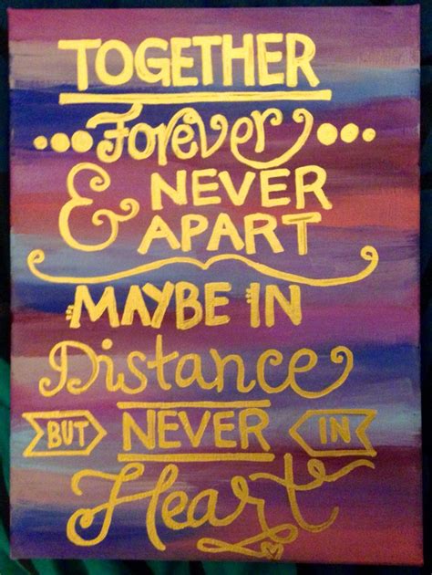 Canvas For My Best Friend Together Forever And Never Apart Maybe In