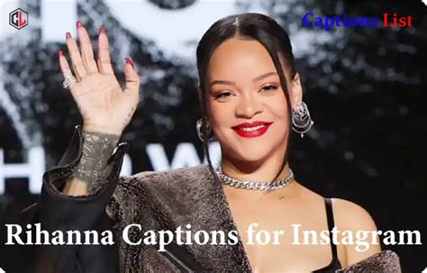 amazing rihanna captions for instagram with quotes