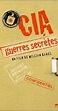 "Les mercredis de l'histoire" CIA: Guerres secrètes (TV Episode 2003 ...