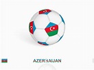 Ilustración de Balón De Fútbol Con La Bandera De Azerbaiyán Equipo ...