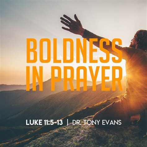 Boldness In Prayer Oak Cliff Bible Fellowship