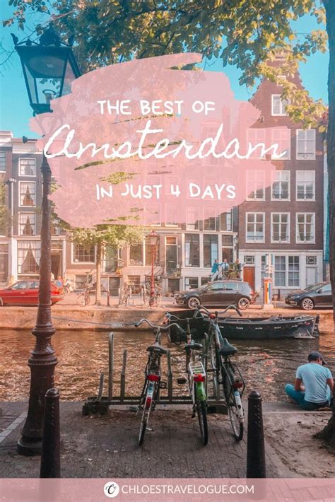 Amsterdam Itinerary 4 Days For First Timers Amsterdam Bucket List