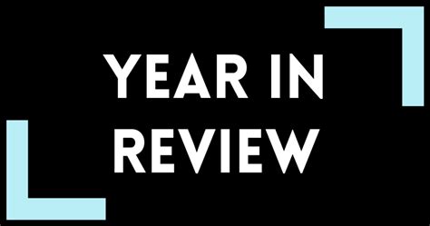 2021 Year In Review