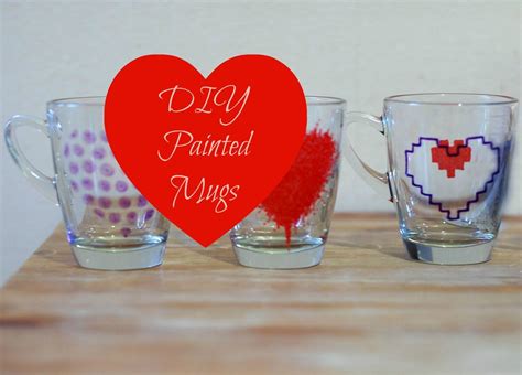 Diy Painted Mug St Valentines T Idea Things We Do Blog