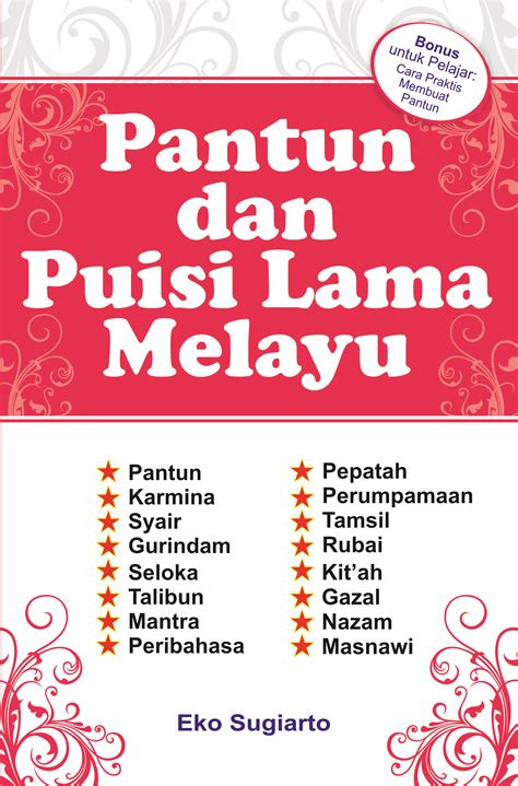 Pantun Adalah Puisi Lama Asli Indonesia Yang Menunjukkan Adanya Riset