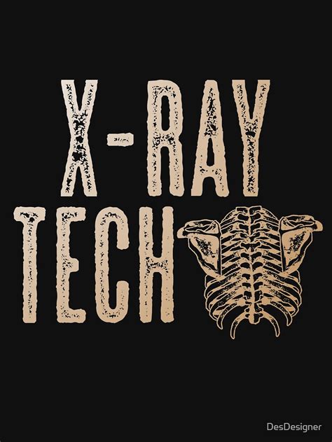 Radiology Technologist X Ray Tech Radiologist T Shirt By