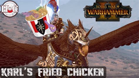 Karls Fried Chicken Total War Warhammer 2 Online Battle 274 Youtube