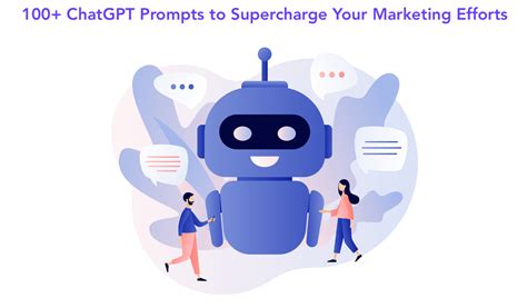100+ ChatGPT Prompts to Supercharge Your Marketing Efforts