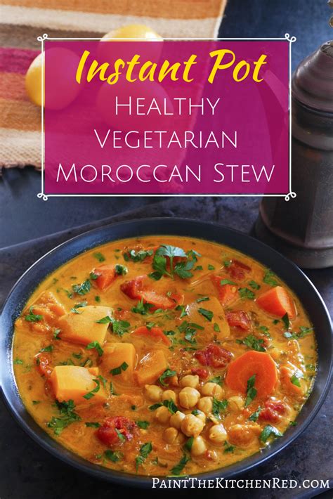 This Vegetarian Instant Pot Moroccan Stew Is So Easy To Make And Yummy