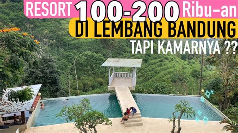 Review Resort Murah Di Lembang Bandung Worth It Gak Dulang Resort Jalanjalanekarizal