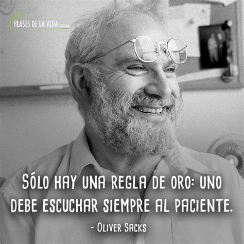 60 Frases De Oliver Sacks Un Neurólogo Sin Precedentes Con Imágenes