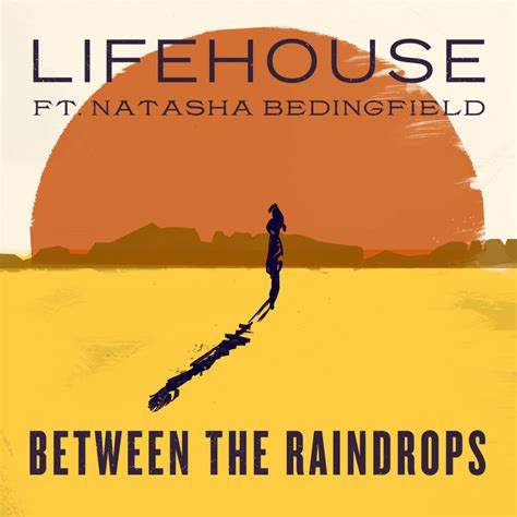 Lifehouse Between The Raindrops Lyrics Genius Lyrics