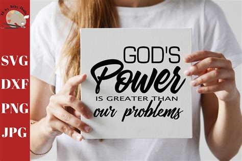 Gods Power Is Greater Than Our Problems Wall Print Svg Dxf
