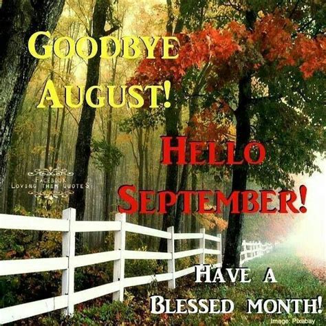 Goodbye August Hello September Have A Blessed Month Hello
