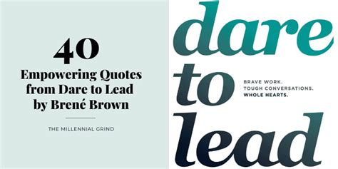 40 Empowering Quotes From Dare To Lead By Brené Brown The Millennial