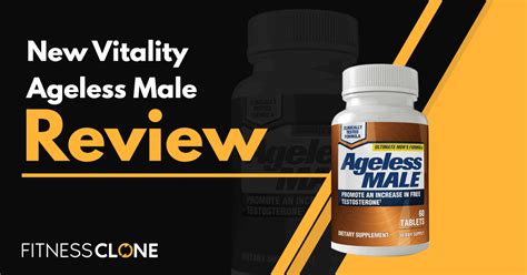 New Vitality Ageless Male Review Does This Product Work