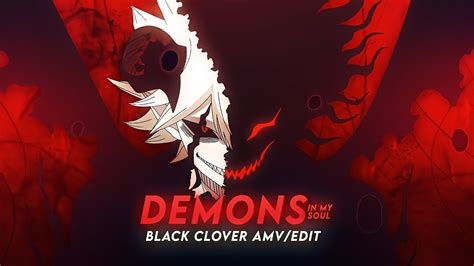 Demons In My Soul I Asta Black Clover Amvedit Youtube