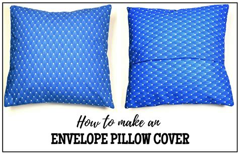 How To Make An Envelope Pillow Cover Tutorial I Can Sew This