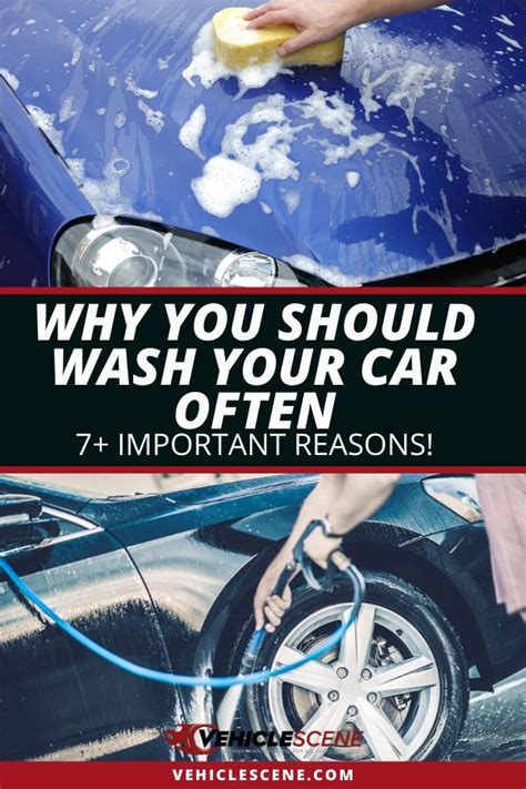 how often should you wash your car a guide on getting the timing just right automotive