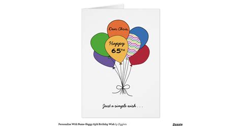 Personalize With Name Happy 65th Birthday Wish Greeting Card Rcce876976aa04861bbe9e57ab31a9793