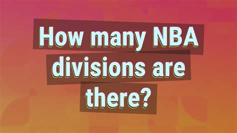 How Many Nba Divisions Are There Youtube