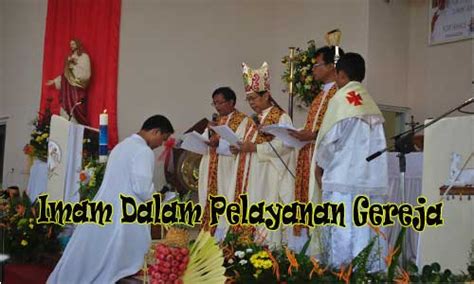 Imam Dan Pelayanan Dalam Gereja Keuskupan Palangkaraya