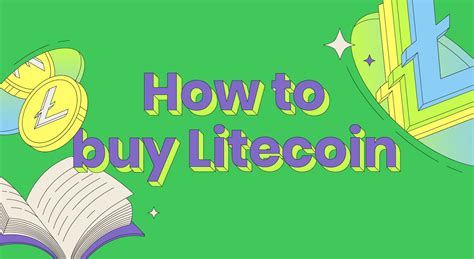 How To Buy Litecoin Ltc Your Trusted Guide