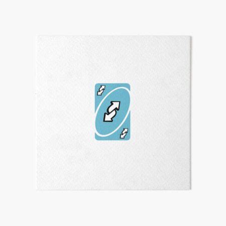 Blue Uno Reverse Card Art Board Print For Sale By Emilyeeet Redbubble