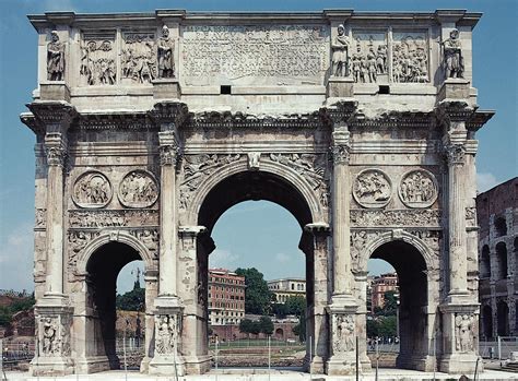 You Must See Roman Forum The Arch Of Constantine Porta Triumphalis If