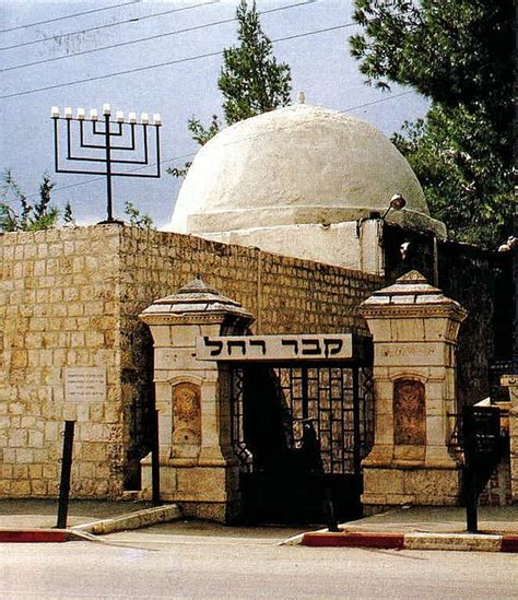 Tomb Of Rachel Jerusalem Israel Holy Land Israel Bible Land