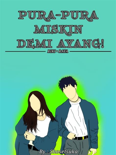 permusuhan pura pura miskin demi ayang shosetsuka 22 webnovel